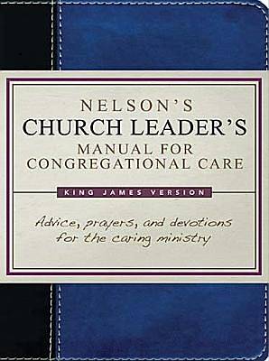 Picture of Nelson's Church Leader's Manual for Congregational Care
