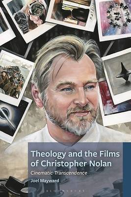 Picture of Theology and the Films of Christopher Nolan