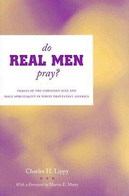 Picture of Do Real Men Pray?