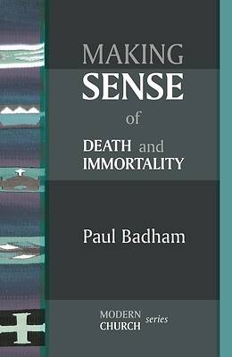 Picture of Making Sense of Death and Immortality