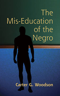 Picture of The MIS-Education of the Negro
