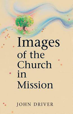 Picture of Images Of The Church In Mission