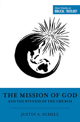 Picture of The Mission of God and the Witness of the Church
