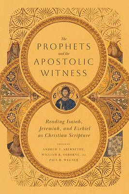 Picture of The Prophets and the Apostolic Witness