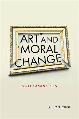 Picture of Art and Moral Change