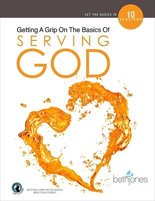 Picture of Getting a Grip on the Basics of Serving God