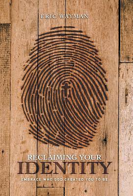 Picture of Reclaiming Your Identity
