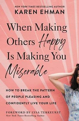 Picture of When Making Others Happy Is Making You Miserable - eBook [ePub]