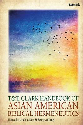 Picture of T&t Clark Handbook of Asian American Biblical Hermeneutics