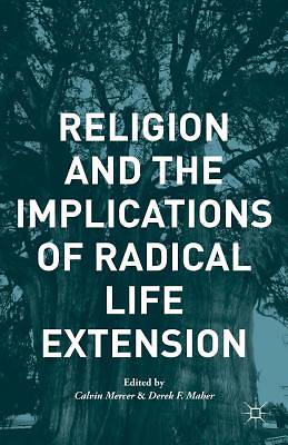 Picture of Religion and the Implications of Radical Life Extension