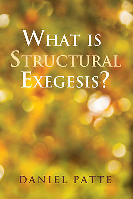 Picture of What Is Structural Exegesis?
