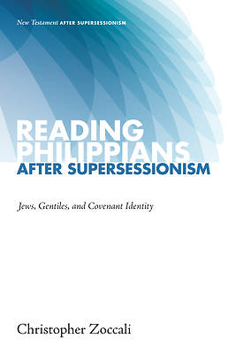 Picture of Reading Philippians After Supersessionism
