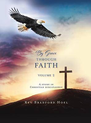 Picture of By Grace Through Faith Volume 2