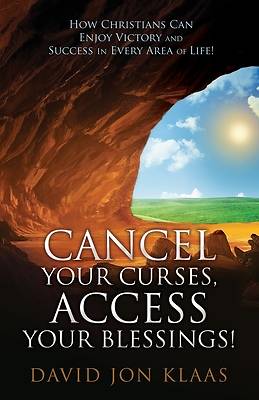 Picture of Cancel Your Curses, Access Your Blessings!