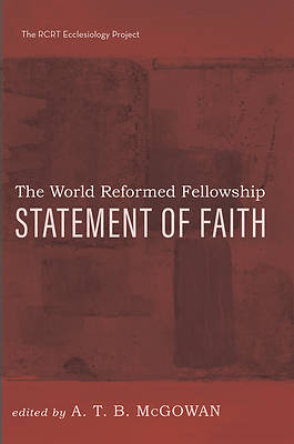 Picture of The World Reformed Fellowship Statement of Faith