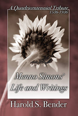 Picture of Menno Simons' Life and Writings