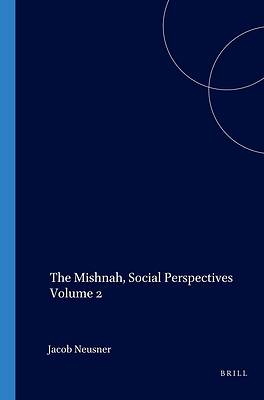 Picture of The Mishnah, Social Perspectives Volume 2