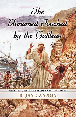 Picture of The Unnamed Touched by the Galilean