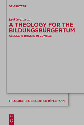 Picture of A Theology for the Bildungsbürgertum