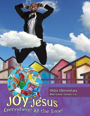 Picture of Vacation Bible School (VBS) 2016 Joy in Jesus Older Elementary Bible Leader (Grades 4-6)