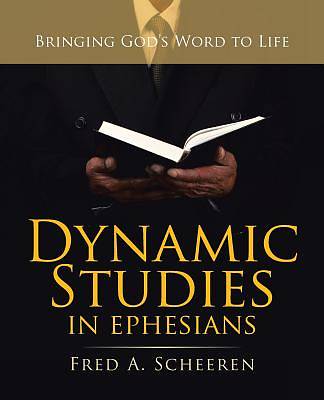 Picture of Dynamic Studies in Ephesians