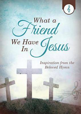 Picture of What a Friend We Have in Jesus [ePub Ebook]