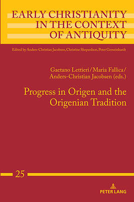 Picture of Progress in Origen and the Origenian Tradition