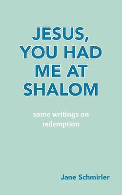 Picture of Jesus, You Had Me at Shalom