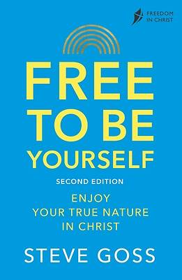 Picture of Free to Be Yourself, Second Edition