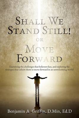 Picture of Shall We Stand Still or Move Forward