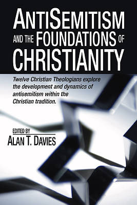 Picture of Anti-Semitism and the Foundations of Christianity