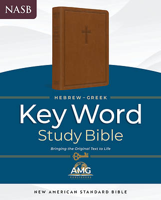 The Hebrew-Greek Key Word Study Bible