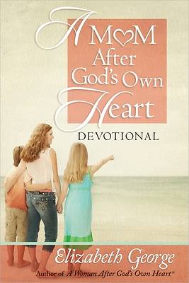 Picture of A Mom After God's Own Heart Devotional