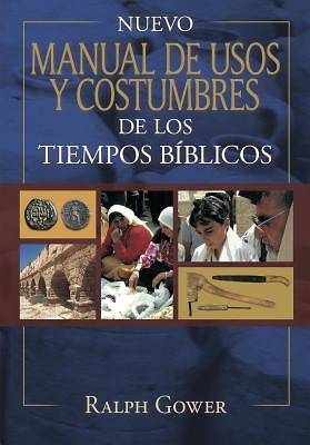 Picture of Nuevo Manual de Usos y Costumbres de Los Tiempo Biblicos