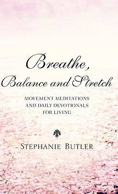 Picture of Breathe, Balance, and Stretch
