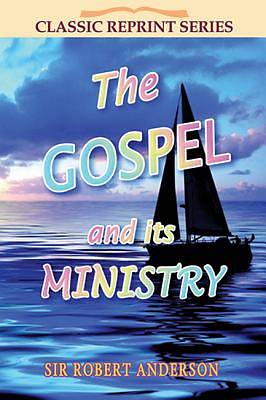 Picture of The Gospel and Its Ministry