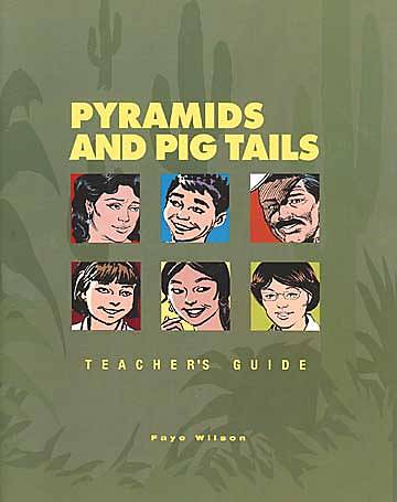 Picture of Pyramids and Pig Tails - Teacher's Guide