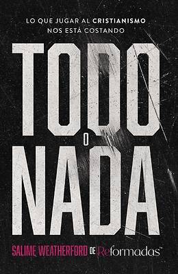 Todo O NADA