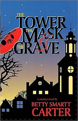 Picture of The Tower, the Mask & the Grave