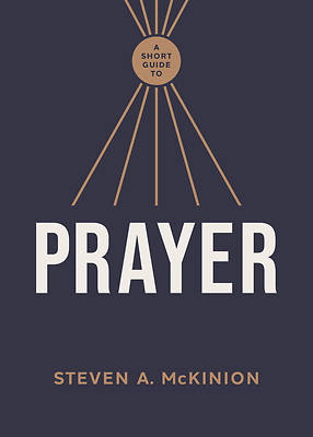 Picture of A Short Guide to Prayer