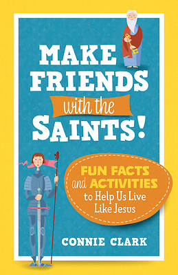 Picture of Make Friends with the Saints!