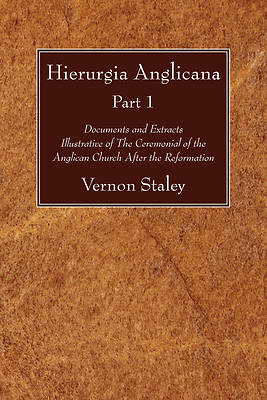 Picture of Hierurgia Anglicana, Part 1