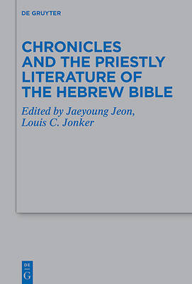 Picture of Chronicles and the Priestly Literature of the Hebrew Bible