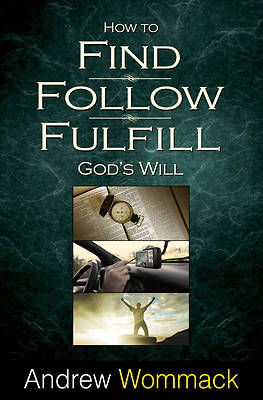 Picture of How to Find, Follow, Fulfill God's Will [ePub Ebook]