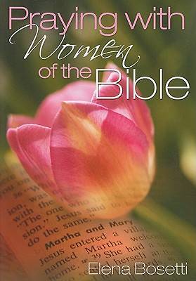 Picture of Praying with Women of the Bible