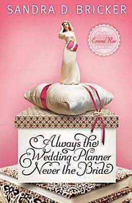 Picture of Always the Wedding Planner, Never the Bride