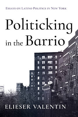 Politicking in the Barrio