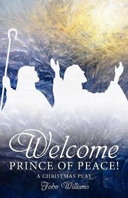 Picture of Welcome Prince of Peace! a Christmas Play