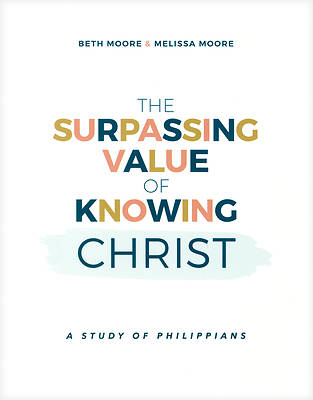 Picture of The Surpassing Value of Knowing Christ
