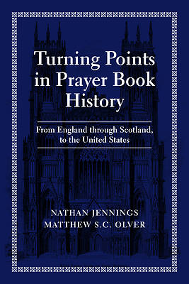 Picture of Turning Points in Prayer Book History